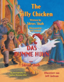Image for The Silly Chicken -- Das dumme Huhn : Bilingual English-German Edition / Zweisprachige Ausgabe Englisch-Deutsch