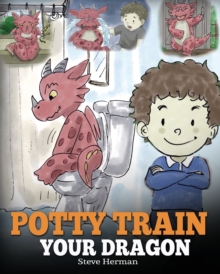 Image for Potty Train Your Dragon