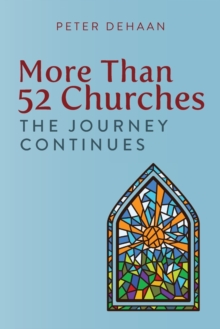 Image for More Than 52 Churches : The Journey Continues