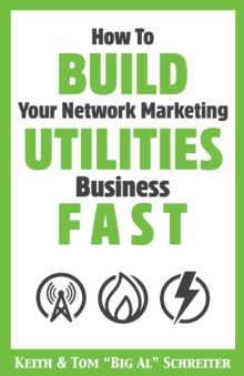 Image for How To Build Your Network Marketing Utilities Business Fast