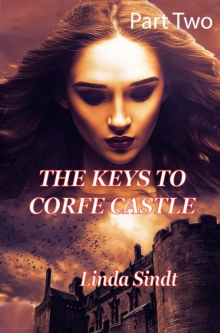 Image for The Keys To Corfe Castle