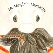 Image for Mr. Mingle's Mustache