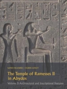 Image for The Temple of Ramesses II in Abydos Volume 3