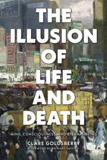 Image for The Illusion of Life and Death