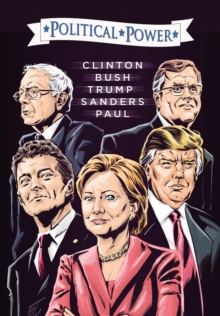 Image for Election 2016 : Clinton, Bush, Trump, Sanders, & Paul