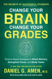 Image for Change Your Brain, Change Your Grades