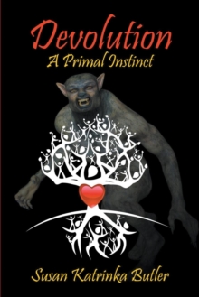 Image for Devolution : A Primal Instinct