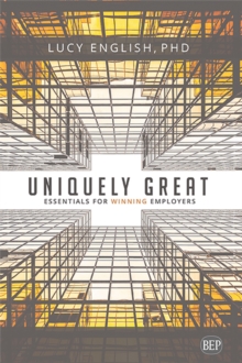 Image for Uniquely Great: Essentials for Winning Employers