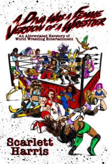 Image for Diva Was a Female Version of a Wrestler