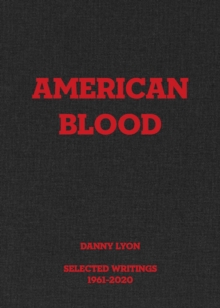 Image for Danny Lyon: American Blood
