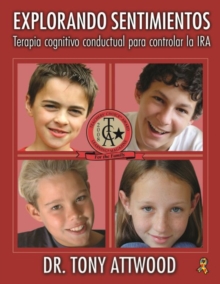 Explorando Sentimientos: Ira – Terapia cognitivo conductual para controlar la ira