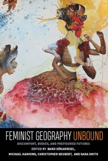 Feminist Geography Unbound: Discount, Bodies, and Prefigured Futures