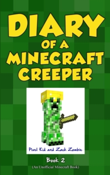 Image for Diary of a Minecraft Creeper Book 2