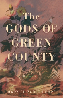 Gods of Green County