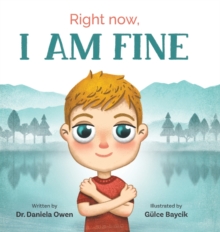 Image for Right Now, I Am Fine