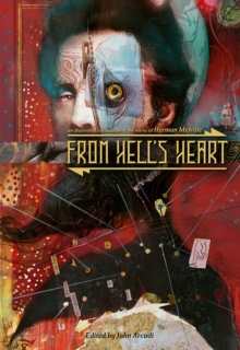 Image for From Hell's Heart : An Illustrated Celebration of Herman Melville