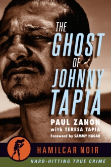 Image for The Ghost of Johnny Tapia