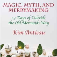 Image for Magic, Myth, and Merrymaking