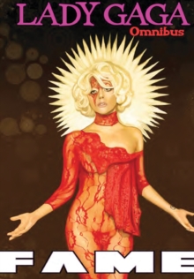 Image for Fame : Lady Gaga Comic Book Omnibus