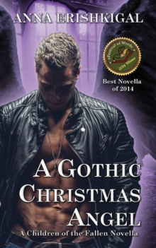 Image for A Gothic Christmas Angel : A Children of the Fallen novella