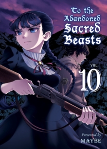 Image for To The Abandoned Sacred Beasts 10