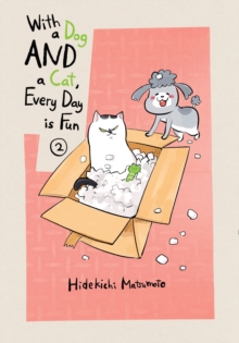 With a Dog AND a Cat, Every Day is Fun, Volume 2