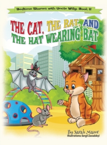 Image for The Cat, The Rat, and the Hat Wearing Bat
