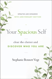 Image for Your Spacious Self-  Updated & Expanded 10th Anniversary Edition