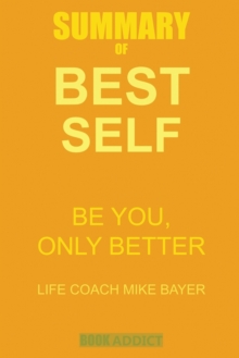 Image for Summary of Best Self by Mike Bayer