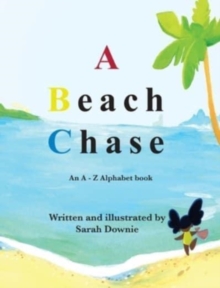 Image for A Beach Chase : An A - Z Alphabet book