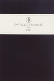 CATHOLIC 2021 PLANNER