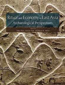Image for Ritual and Economy in East Asia : Archaeological Perspectives