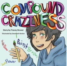Compound Craziness