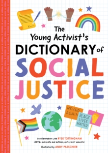 Image for The The Young Activist's Dictionary of Social Justice