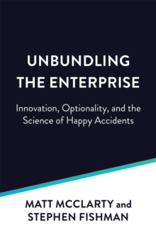 Image for Unbundling the Enterprise