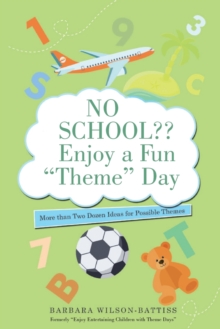 Image for No School Enjoy a Fun "Theme" Day