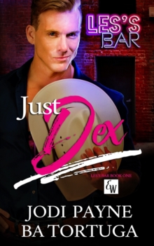 Image for Just Dex : Les's Bar, Book One
