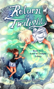 Image for Return to Twilight : Book Two (Land of Twilight Trilogy)