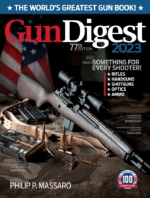 Image for Gun Digest 2023, 77th Edition: The World's Greatest Gun Book!