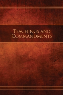 Image for Teachings and Commandments, Book 1 - Teachings and Commandments : Restoration Edition Hardcover