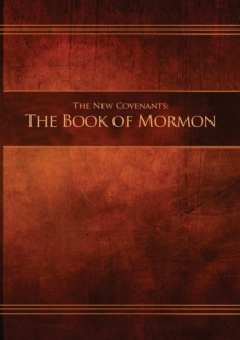 Image for The New Covenants, Book 2 - The Book of Mormon : Restoration Edition Paperback, A4 (8.3 x 11.7 in) Large Print