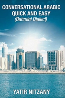 Image for Conversational Arabic Quick and Easy : Bahraini Dialect