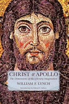 Image for Christ and Apollo : The Dimensions of the Literary Imagination