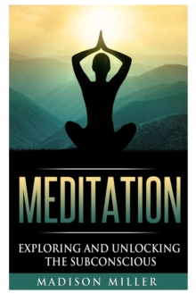 Image for Meditation : Exploring and Unlocking the Subconscious