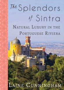 Image for The Splendors of Sintra