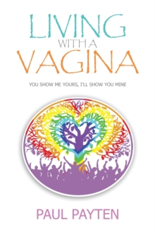 Living with a Vagina