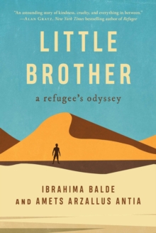 Image for Little Brother: A Refugee's Odyssey