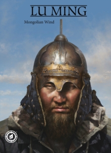 Image for Mongolian wind  : the art of Lu Ming