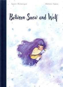 Image for Between Snow and Wolf