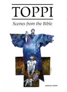 Image for The Toppi gallery  : scenes from the Bible